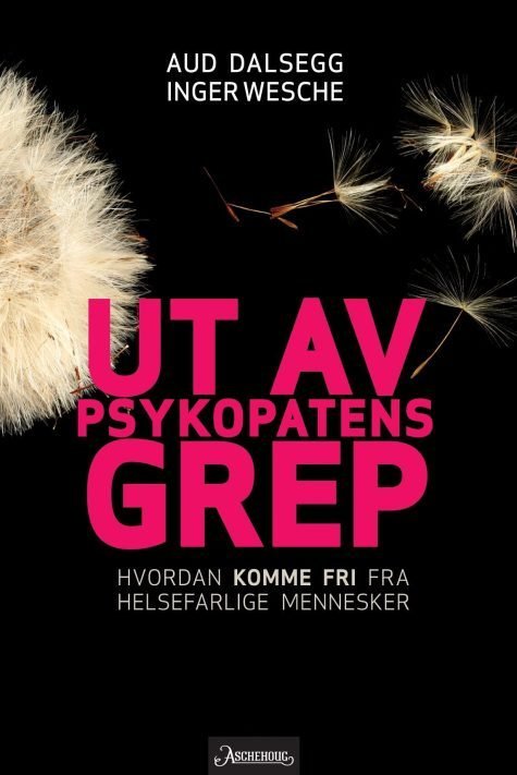 Cover of Escaping the Grip of a Psychopath
