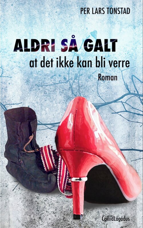 Cover of Never so bad that it can't get any worse