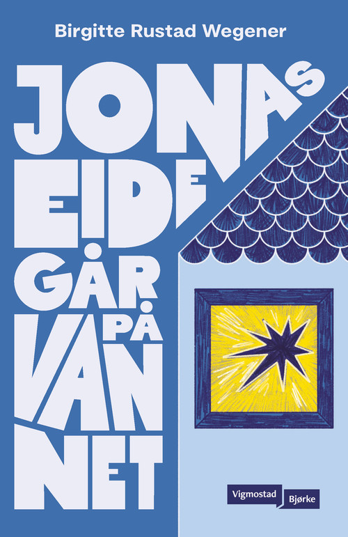 Cover of Jonas Eide Walks on Water