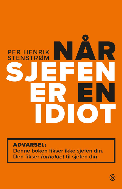 Cover of When your boss is an idiot