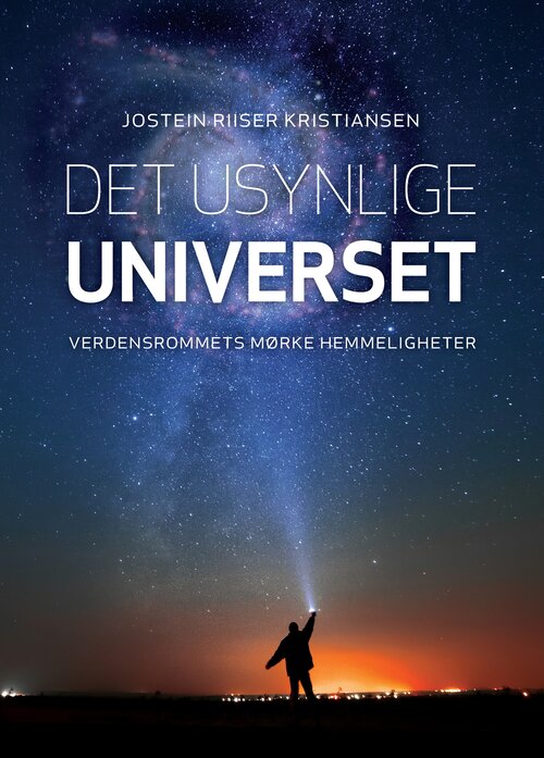 Cover of The Invisible Universe