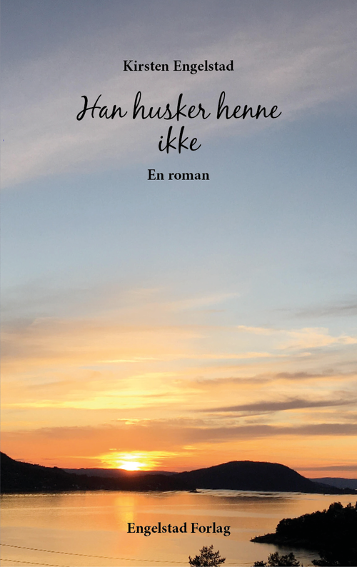 Cover of He does not Remember the Woman He Loved. A novel